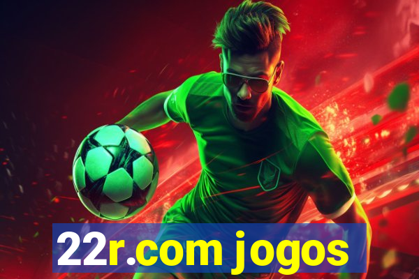 22r.com jogos