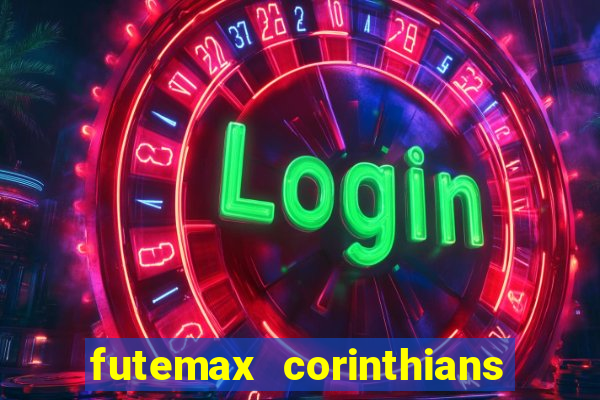 futemax corinthians e flamengo hoje