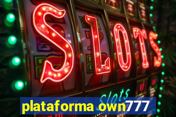 plataforma own777