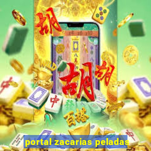 portal zacarias peladas