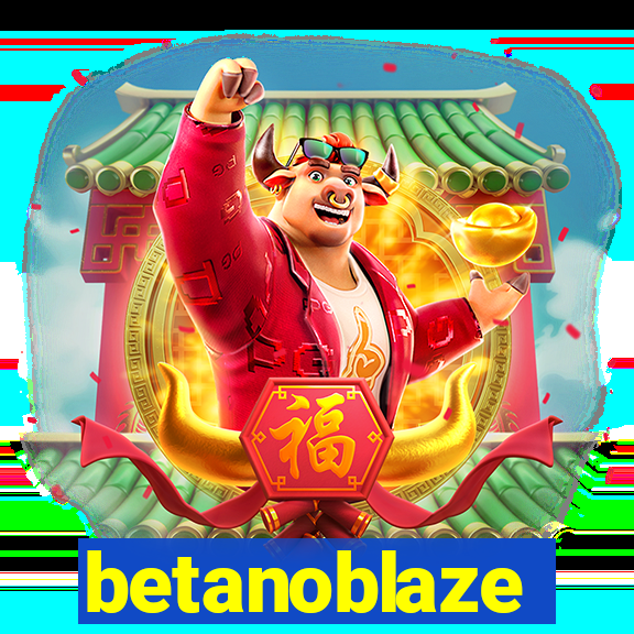 betanoblaze