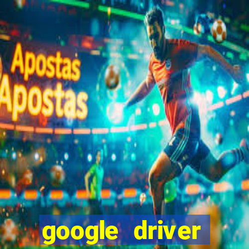 google driver windows 10