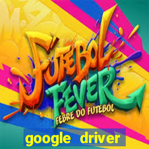 google driver windows 10