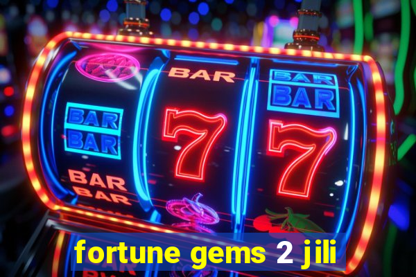 fortune gems 2 jili