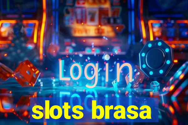 slots brasa