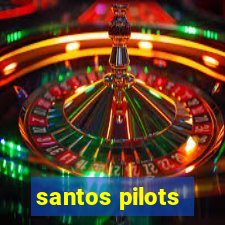 santos pilots