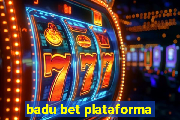 badu bet plataforma