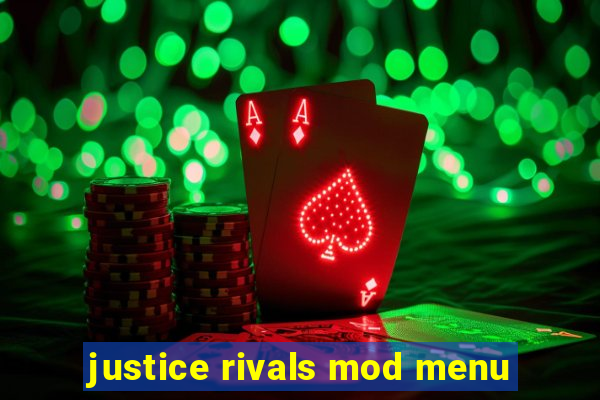 justice rivals mod menu