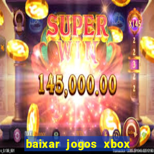 baixar jogos xbox 360 iso usando utorrent