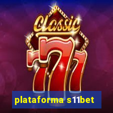 plataforma s11bet