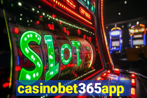 casinobet365app