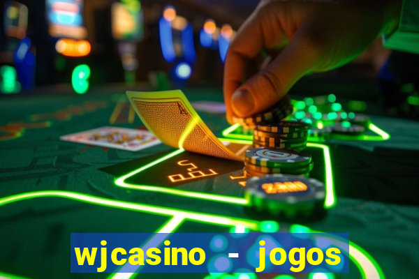 wjcasino - jogos slots premium