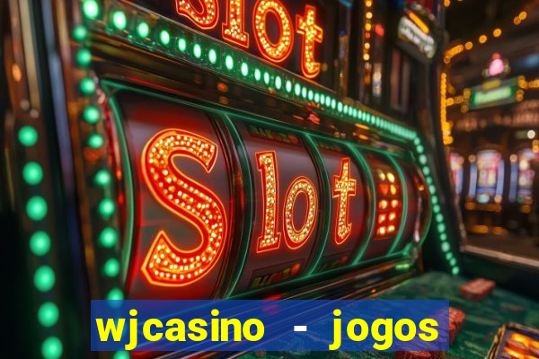 wjcasino - jogos slots premium