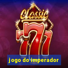 jogo do imperador