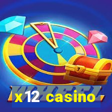 x12 casino