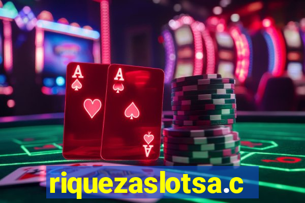 riquezaslotsa.com