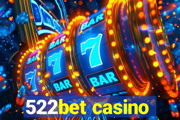 522bet casino