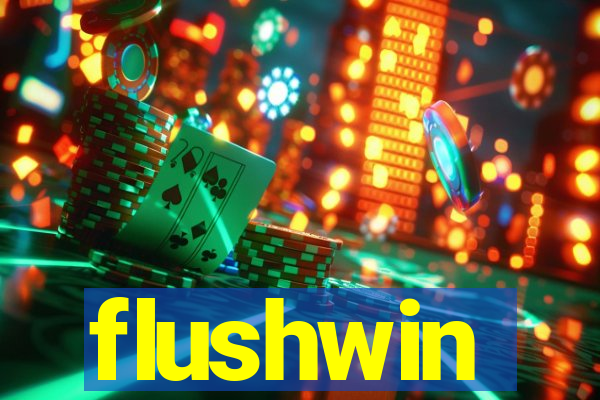 flushwin