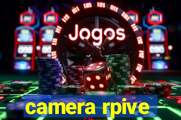 camera rpive