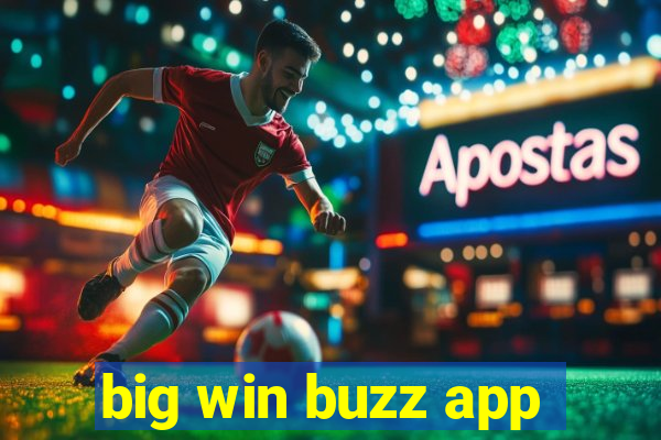 big win buzz app