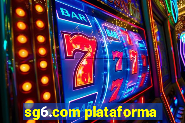 sg6.com plataforma