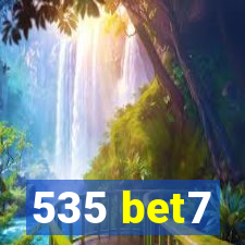 535 bet7