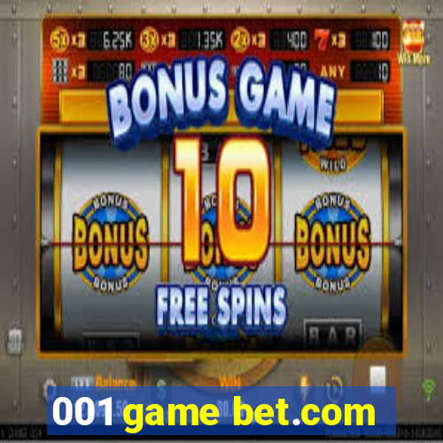 001 game bet.com