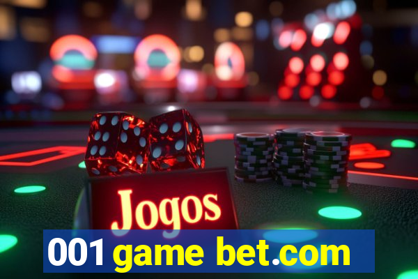 001 game bet.com