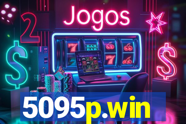 5095p.win