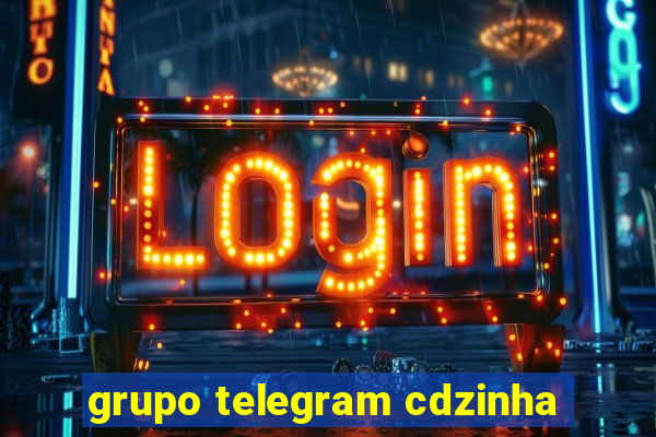 grupo telegram cdzinha