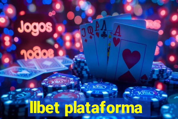 llbet plataforma