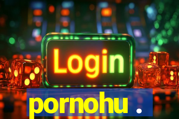 pornohu .