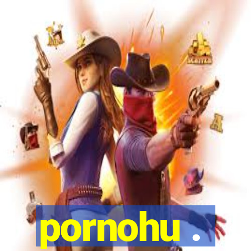 pornohu .