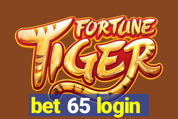 bet 65 login