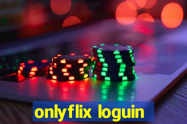 onlyflix loguin