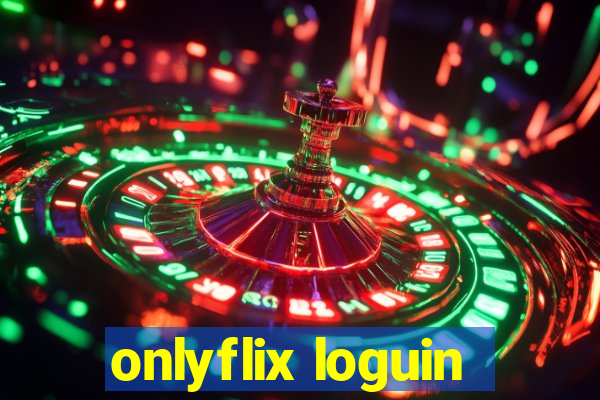 onlyflix loguin