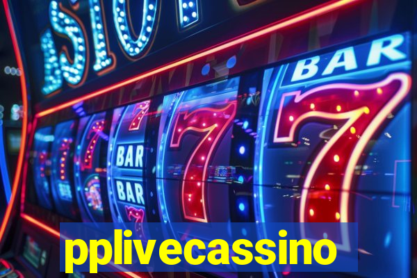 pplivecassino