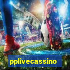 pplivecassino