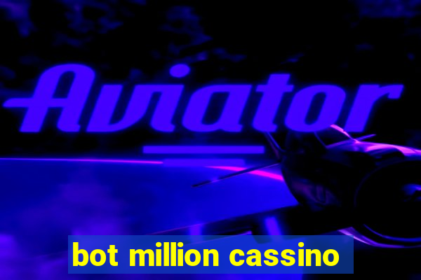 bot million cassino