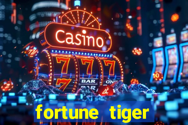 fortune tiger deposito 5 reais