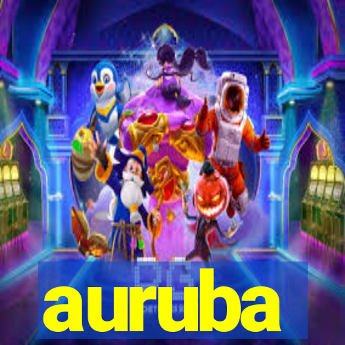 auruba