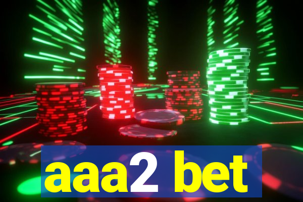 aaa2 bet