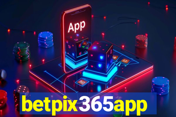 betpix365app