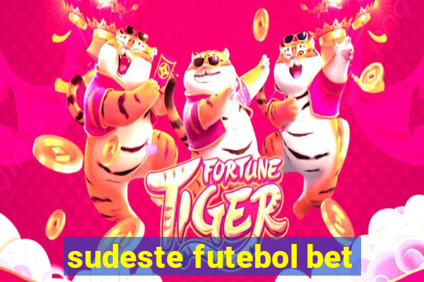 sudeste futebol bet