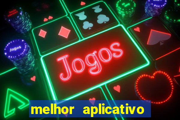 melhor aplicativo de jogos online