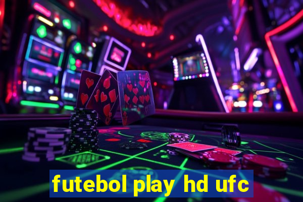 futebol play hd ufc