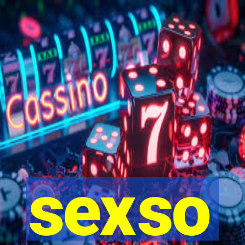 sexso