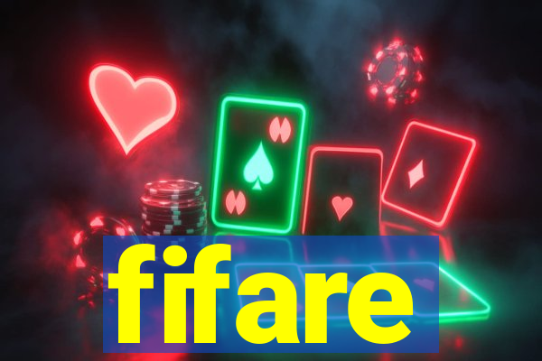 fifare