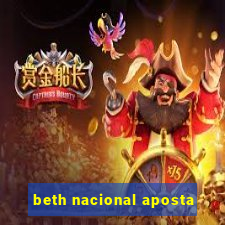 beth nacional aposta