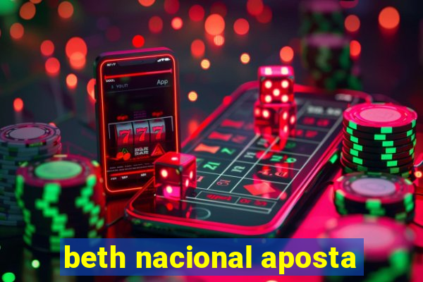 beth nacional aposta